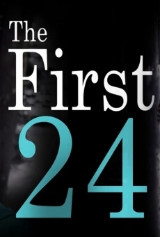The First 24 en ligne gratuit