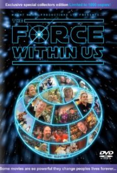 The Force Within Us online free