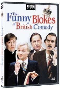 The Funny Blokes of British Comedy online free