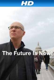 The Future Is Now! online