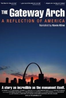 The Gateway Arch: A Reflection of America gratis