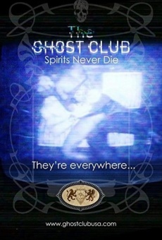 The Ghost Club: Spirits Never Die online