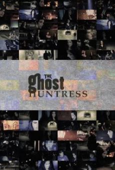 The Ghost Huntress en ligne gratuit