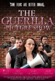 The Guerilla Picture Show online free