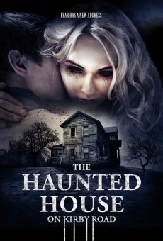 The Haunted House on Kirby Road online free