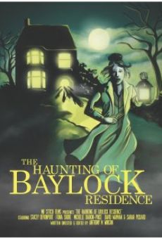The Haunting of Baylock Residence online