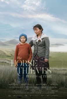 The Horse Thieves. Roads of Time stream online deutsch