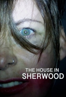 The House in Sherwood on-line gratuito