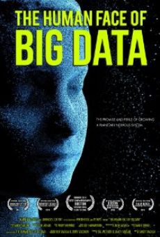 The Human Face of Big Data gratis