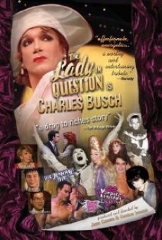 The Lady in Question Is Charles Busch gratis