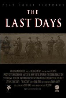 The Last Days en ligne gratuit