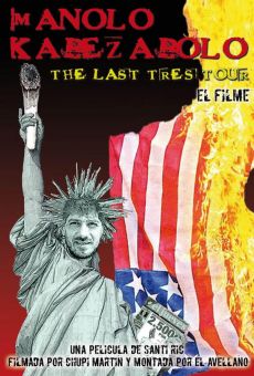 The last tres tour: El filme online
