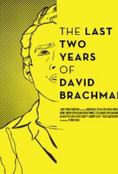 The Last Two Years of David Brachman online