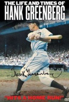 The Life and Times of Hank Greenberg online kostenlos