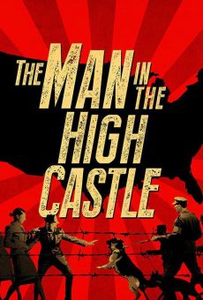 The Man in the High Castle - Pilot episode online