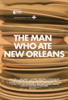 The Man Who Ate New Orleans online kostenlos