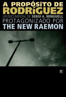 The New Raemon, a propósito de Rodríguez kostenlos