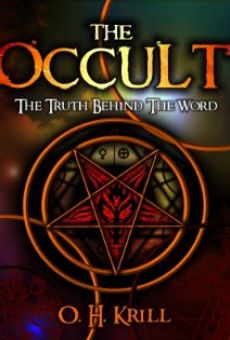 The Occult: The Truth Behind the Word on-line gratuito