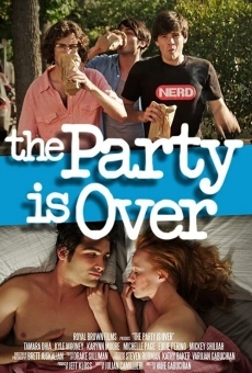 The Party Is Over online kostenlos