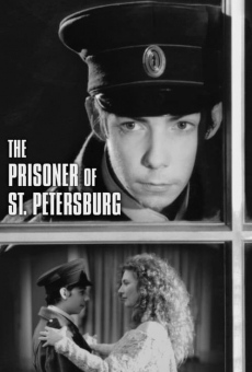 The Prisoner of St. Petersburg on-line gratuito
