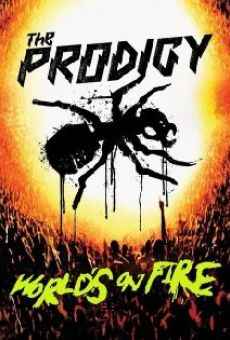 The Prodigy: World's on Fire gratis