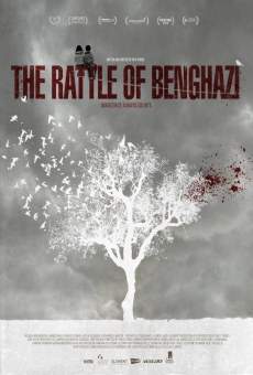 The Rattle of Benghazi online kostenlos