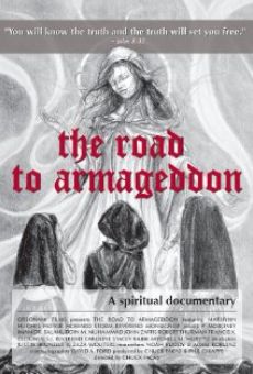 The Road to Armageddon: A Spiritual Documentary gratis
