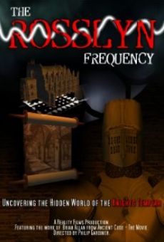 The Rosslyn Frequency: Uncovering the Hidden World of the Knights Templar on-line gratuito
