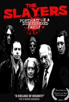 The Slayers: Portrait of a Dismembered Family en ligne gratuit