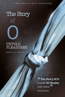 The Story of O: Untold Pleasures gratis