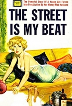 The Street Is My Beat online free