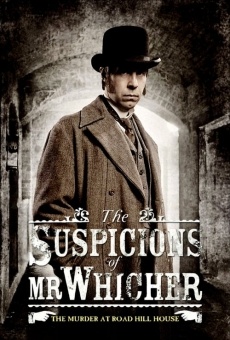 The Suspicions of Mr Whicher: The Murder at Road Hill House online free