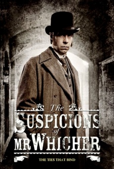 The Suspicions of Mr Whicher: The Ties That Bind online free
