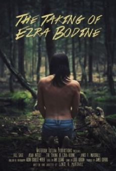The Taking of Ezra Bodine on-line gratuito