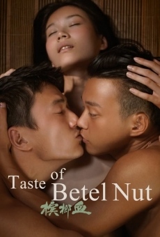 The Taste of Betel Nut en ligne gratuit