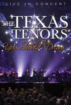 The Texas Tenors: You Should Dream online