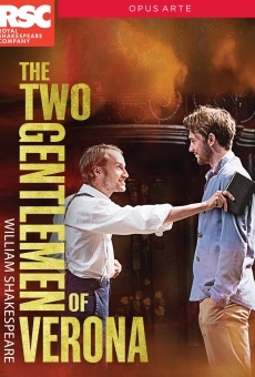 Royal Shakespeare Company: The Two Gentlemen of Verona on-line gratuito