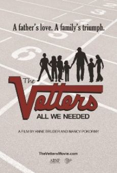 The Vetters: All We Needed en ligne gratuit