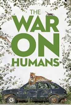 The War on Humans online