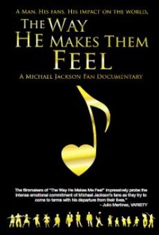 The Way He Makes Them Feel: A Michael Jackson Fan Documentary online kostenlos
