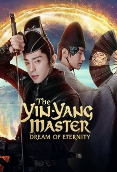 The Yin Yang Master: Dream of Eternity, película completa en español
