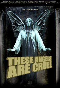 These Angels Are Cruel en ligne gratuit