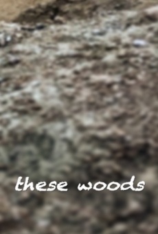 These Woods