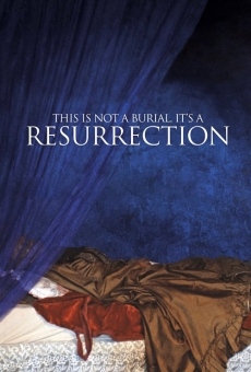 This Is Not a Burial, It's a Resurrection online kostenlos