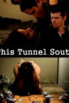 This Tunnel South online kostenlos