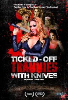 Ticked-Off Trannies with Knives online