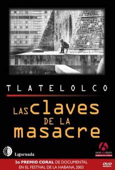 Tlatelolco: las claves de la masacre en ligne gratuit
