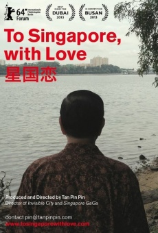 To Singapore, with Love on-line gratuito