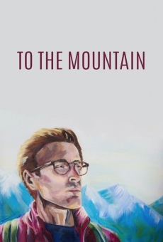 To the Mountain gratis