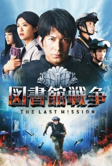 Toshokan sensô: The Last Mission on-line gratuito